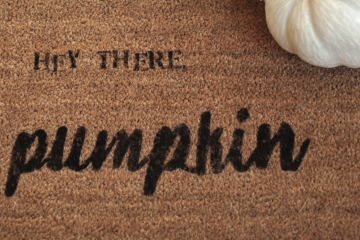 hey there pumpkin